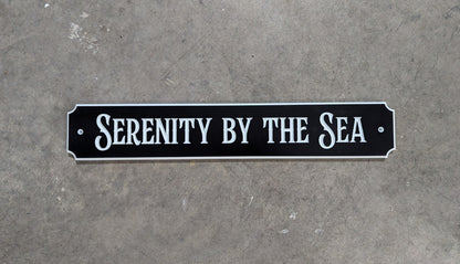 "Serenity by the sea" Quarter board sign