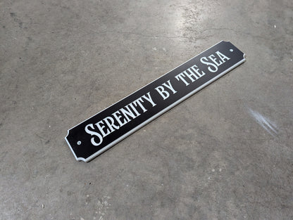 "Serenity by the sea" Quarter board sign