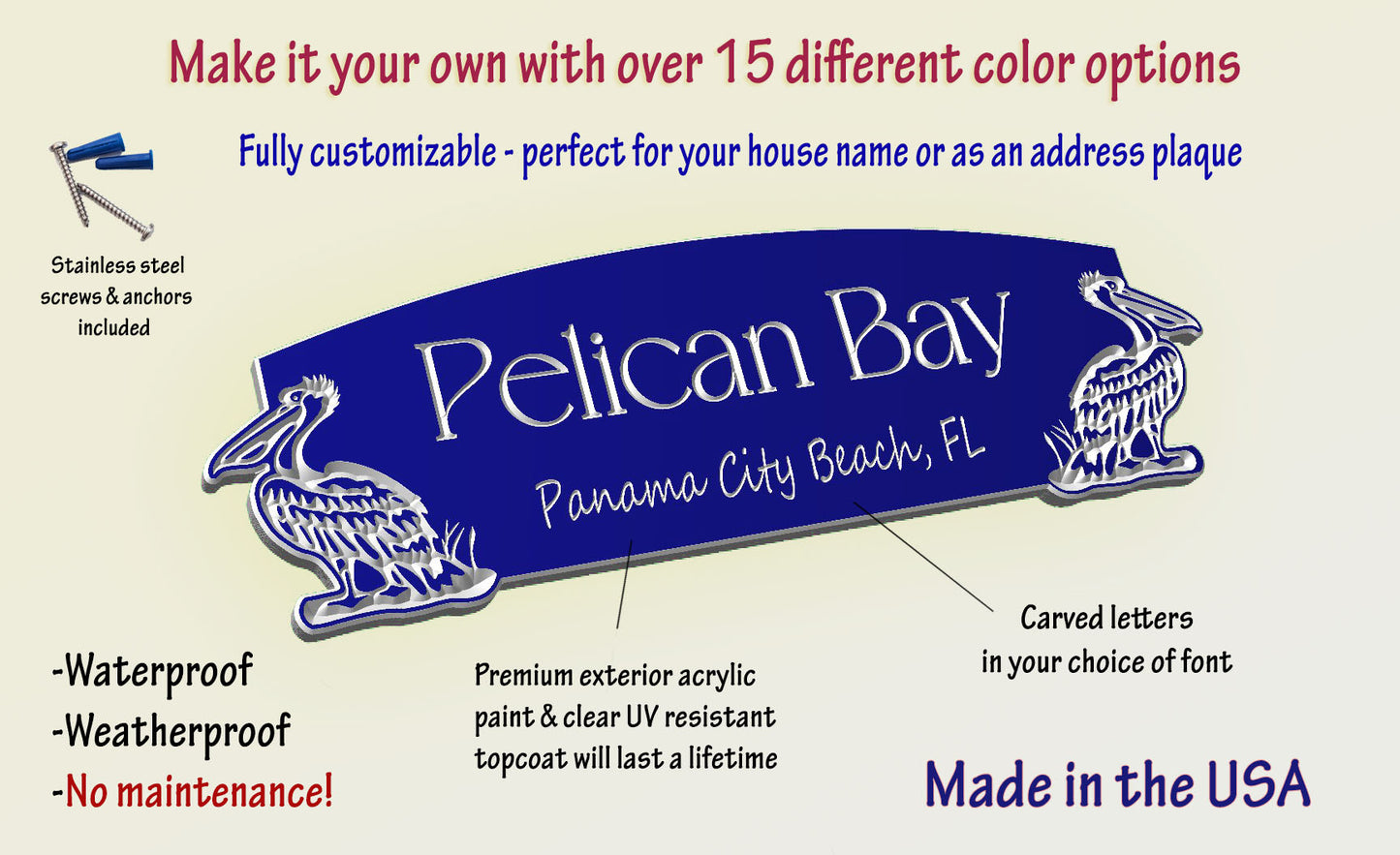 "Pelican Bay" house sign