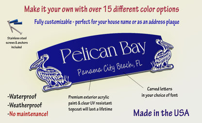 "Pelican Bay" house sign